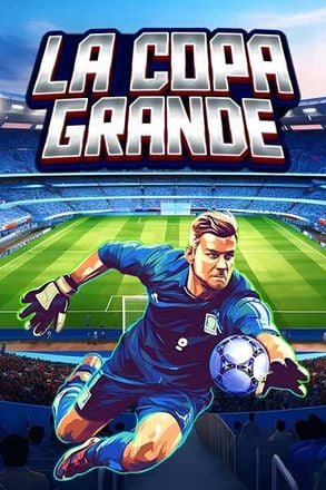 La Copa Grande