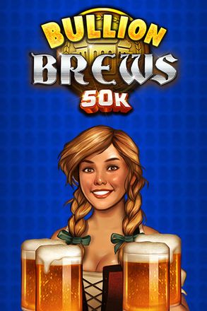 Bullion Brews 50K